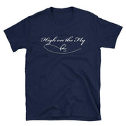 "High on the Fly" Short-Sleeve Unisex T-Shirt - High on the fly Tees