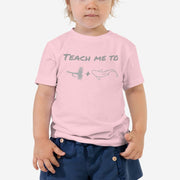 Teach me to fly fish - Toddler Short Sleeve Tee - High on the fly Apparel